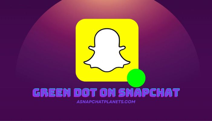 green dot on snapchat