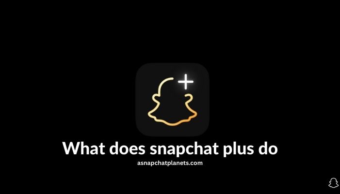 what does snapchat plus do