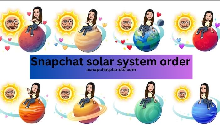 snapchat solar system order
