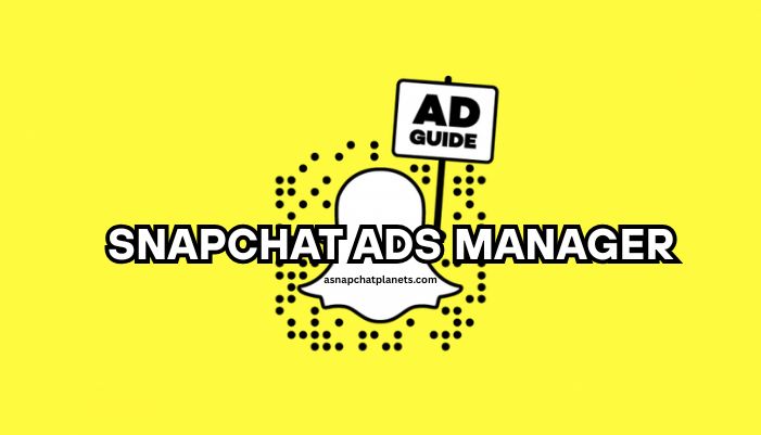 snapchat ads manager