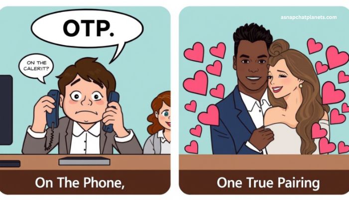 otp meaning text snapchat 