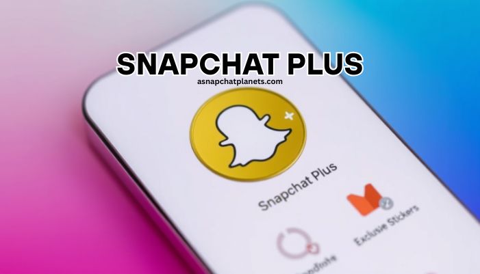 Snapchat Plus: Features, Price, Pros and Cons in 2025